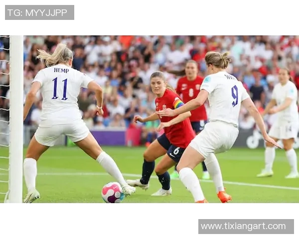 挪威女足对阵英格兰女足精彩直播全程回顾与赛后分析
